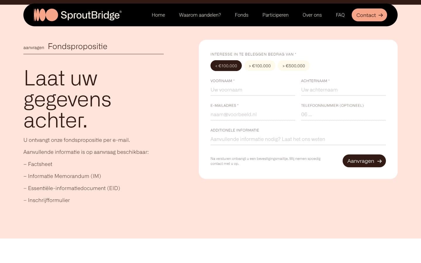 Het aanvraagformulier voor de fondspropositie met een keuze voor het te beleggen bedrag